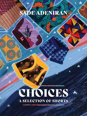 cover image of Choices, a Selection of Shorts